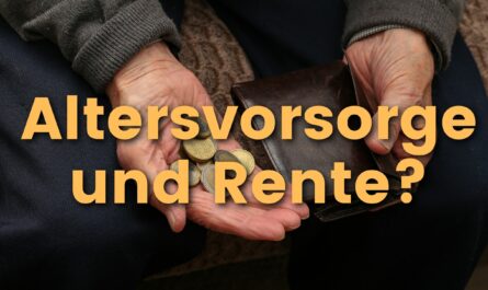 Altersvorsorge Rente alter Mann