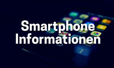 Smartphone Informationen