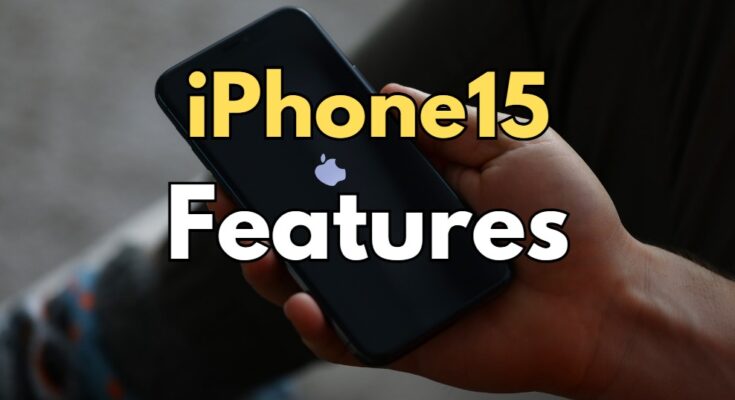 Apple IPhone 15 Features
