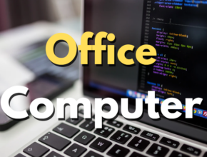 Office Computer