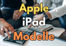 Apple iPad Modelle