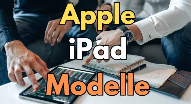 Apple iPad Modelle