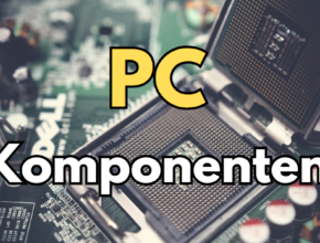 PC Komponenten